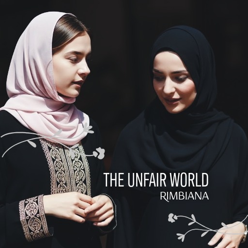 THE UNFAIR WORLD